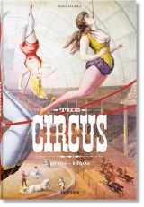 9783836586641-3836586649-The Circus: 1870s-1950s