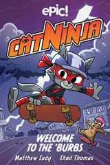 9781524875855-1524875856-Cat Ninja: Welcome to the 'Burbs (Volume 4)