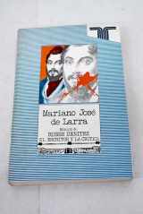 9788430621101-8430621105-Mariano José de Larra (Serie El Escritor y la crítica) (Spanish Edition)