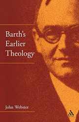9780567083425-056708342X-Barth's Earlier Theology: Scripture, Confession and Church