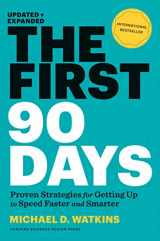 9781422188613-1422188612-The First 90 Days: Proven Strategies for Getting Up to Speed Faster and Smarter, Updated and Expanded