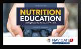 9781284083187-1284083187-Nutrition Education (Navigate 2 Advantage Digital)