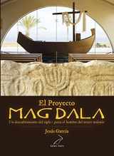 9788494571305-8494571303-El Proyecto Magdala: Un descubrimiento del siglo I para el hombre del tercer milenio (Spanish Edition)
