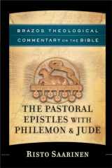 9781587435072-1587435071-Pastoral Epistles with Philemon & Jude (Brazos Theological Commentary on the Bible)