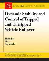 9781681735603-1681735601-Dynamic Stability and Control of Tripped and Untripped Vehicle Rollover (Synthesis Lectures on Advances in Automotive Technology)