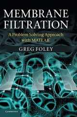 9781107028746-1107028744-Membrane Filtration: A Problem Solving Approach with MATLAB