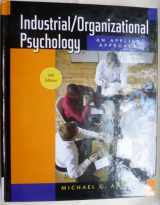 9780495601067-0495601063-Industrial/Organizational Psychology: An Applied Approach, 6th Edition