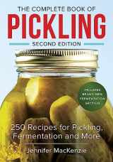 9780778802167-0778802167-The Complete Book of Pickling: 250 Recipes for Pickling, Fermentation and More