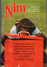 9780394402505-0394402502-Nim: A Chimpanzee Who Learned Sign Language, 1st Edition