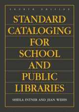 9781591583783-1591583780-Standard Cataloging for School and Public Libraries, 4th Edition
