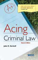 9780314285478-0314285474-Acing Criminal Law (Acing Series)
