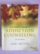 9781118721773-1118721772-Learning the Language of Addiction Counseling