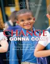 9780807750841-0807750840-Change Is Gonna Come: Transforming Literacy Education for African American Students (Language and Literacy Series)