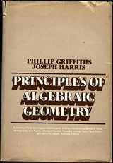9780471327929-0471327921-Principles of Algebraic Geometry (Pure and Applied Mathematics)