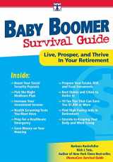 9781630060008-1630060003-Baby Boomer Survival Guide: Live, Prosper, and Thrive In Your Retirement (Davinci Guides)