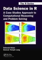 9781138469297-1138469297-Data Science in R: A Case Studies Approach to Computational Reasoning and Problem Solving (Chapman & Hall/CRC The R Series)