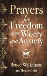 9780736971799-0736971793-Prayers for Freedom over Worry and Anxiety (Freedom Prayers)