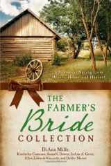 9781624162312-1624162312-The Farmer's Bride Collection: 6 Romances Spring from Hearts, Home, and Harvest