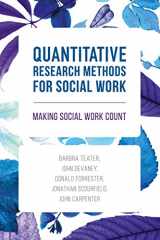 9781137400260-1137400269-Quantitative Research Methods for Social Work: Making Social Work Count