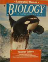 9780028266671-0028266676-Biology: The Dynamics of Life, Laboratory Manual Teacher's Edition