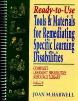 9780876282809-087628280X-Ready To Use Tools & Materials for Remediating Specific Learning Disabilities (Complete Learning Disabilities Library, Vol. II)