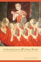 9780295988498-0295988495-Gathering Leaves and Lifting Words: Histories of Buddhist Monastic Education in Laos and Thailand (Critical Dialogues in Southeast Asian Studies)