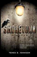 9780978986155-0978986156-Smoketown: A Novel