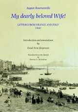 9781852731069-1852731060-My Dearly Beloved Wife!: Letters From France And Italy 1841
