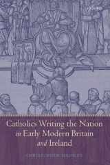 9780199533404-0199533407-Catholics Writing the Nation in Early Modern Britain and Ireland
