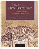 9781599821740-1599821745-Inquiry into the New Testament: Ancient Context to Contemporary Significance