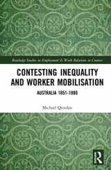 9780367861780-036786178X-Contesting Inequality and Worker Mobilisation: Australia 1851-1880 (Routledge Studies in Employment and Work Relations in Context)