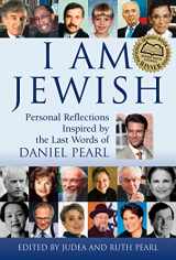 9781580232593-1580232590-I Am Jewish: Personal Reflections Inspired by the Last Words of Daniel Pearl