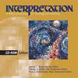 9780664231439-0664231438-Interpretation, CD-ROM Edition (Interpretation: A Bible Commentary)