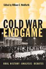 9780271022383-0271022388-Cold War Endgame: Oral History, Analysis, Debates