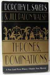 9780312181963-0312181965-Thrones, Dominations: A Lord Peter Wimsey / Harriet Vane Mystery