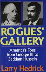 9780028810003-0028810007-Rogues' Gallery: America's Foes from George III to Saddam Hussein