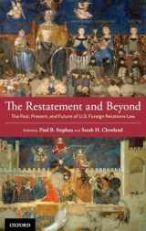 9780197533154-0197533159-The Restatement and Beyond: The Past, Present, and Future of U.S. Foreign Relations Law