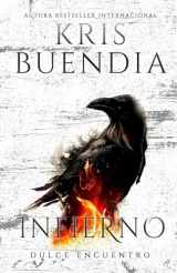 9781508979777-1508979774-Un dulce Encuentro en el infierno: Trilogía (Spanish Edition)