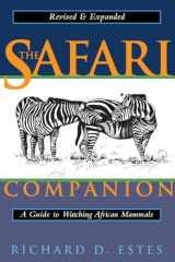 9781890132446-1890132446-The Safari Companion: A Guide to Watching African Mammals