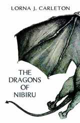 9781775044079-1775044076-The Dragons of Nibiru