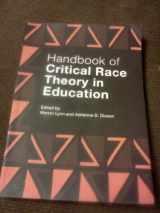 9780415899963-0415899966-Handbook of Critical Race Theory in Education
