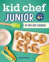 9781641521352-164152135X-Kid Chef Junior: My First Kids' Cookbook
