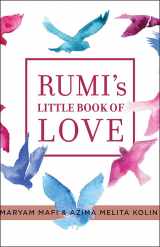 9781938289262-1938289269-Rumi's Little Book of Love: 150 Poems That Speak to the Heart