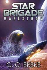 9780989911955-0989911950-Star Brigade: Maelstrom