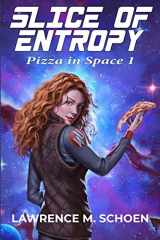 9781951391416-1951391411-Slice of Entropy (Pizza In Space)