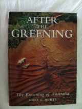 9780864175854-086417585X-After the Greening: The Browning of Australia