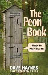 9781576752852-1576752852-The Peon Book: How to Manage Us