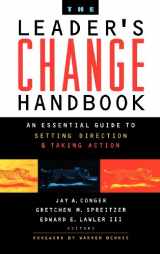 9780787943516-0787943517-The Leader's Change Handbook: An Essential Guide to Setting Direction and Taking Action