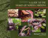 9780974955100-0974955108-A Guide to the Snakes of North Carolina