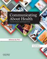 9780199990276-0199990271-Communicating About Health: Current Issues and Perspectives
